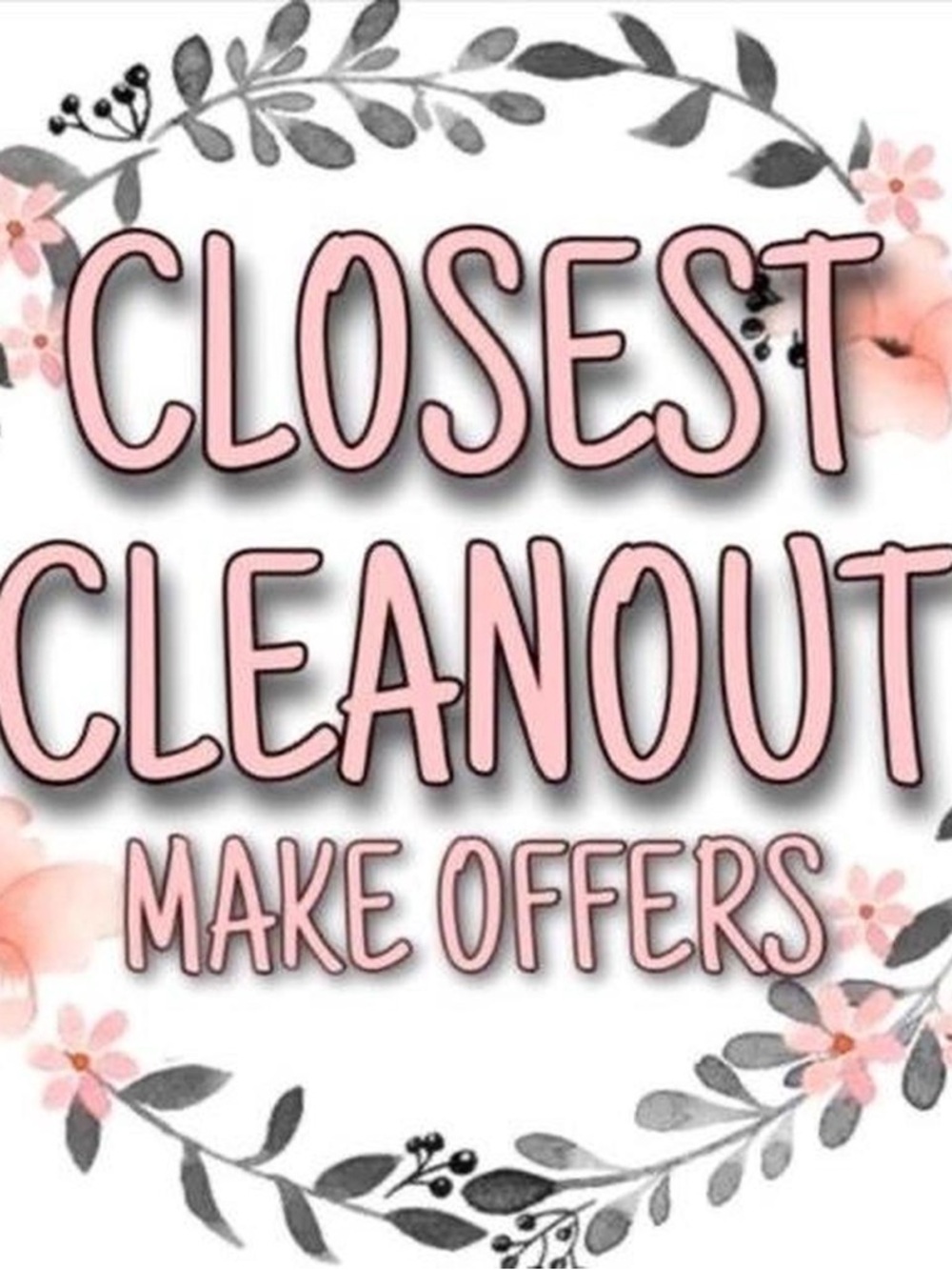 BLOW OUT CLOSET SALE 🛍️🛍️🛍️